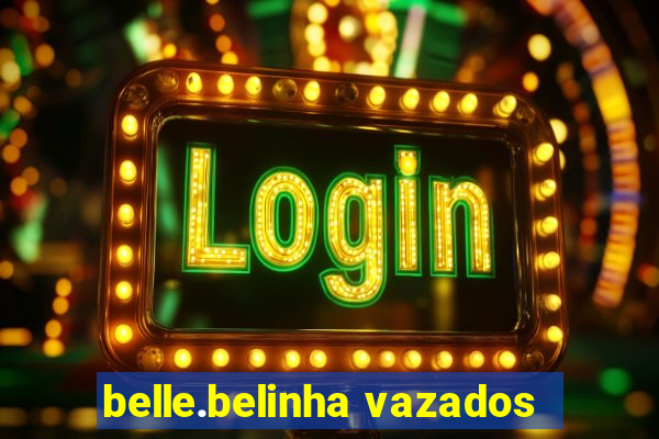 belle.belinha vazados